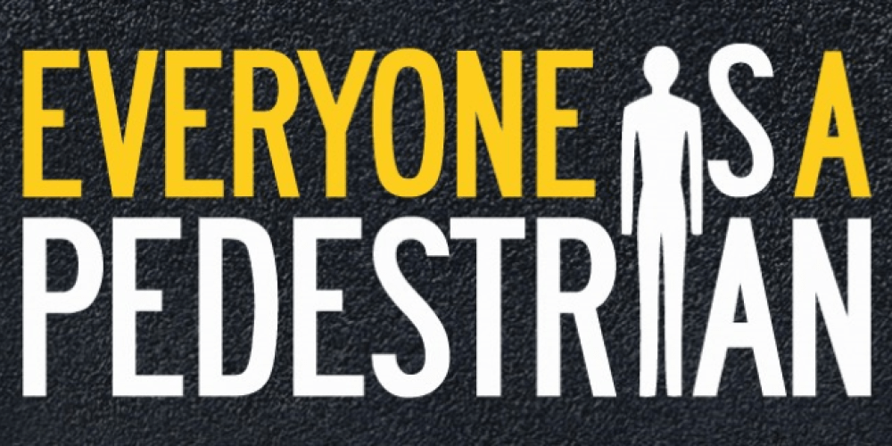 Everyone Is A Pedestrian